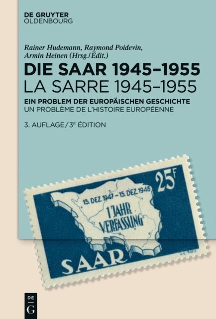 Raymon Poidevin, Armin Heinen, Rainer Hudemann - Die Saar 1945–1955 / La Sarre 1945–1955, E-bok