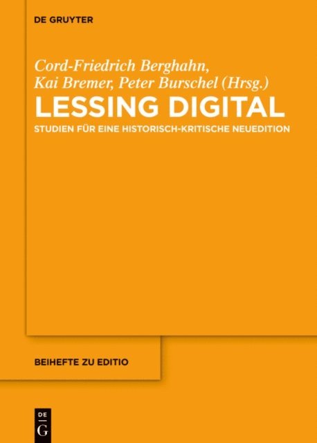 Peter Burschel, Kai Bremer, Cord-Friedrich Berghahn - Lessing digital, E-bok