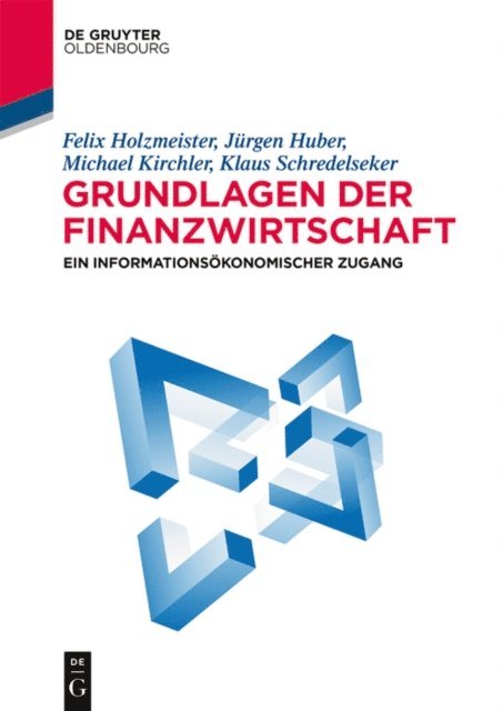 Klaus Schredelseker, Michael Kirchler, Jurgen Huber, Felix Holzmeister - Grundlagen der Finanzwirtschaft, E-bok