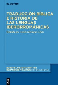 Traduccin bblica e historia de las lenguas iberorromnicas