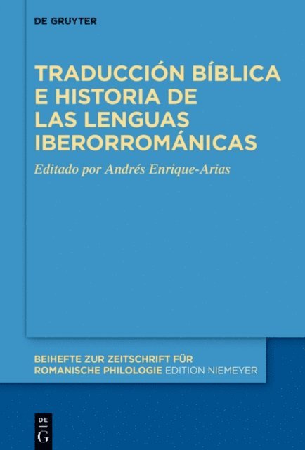 Andres Enrique-Arias - Traducción bíblica e historia de las lenguas iberorrománicas, E-bok