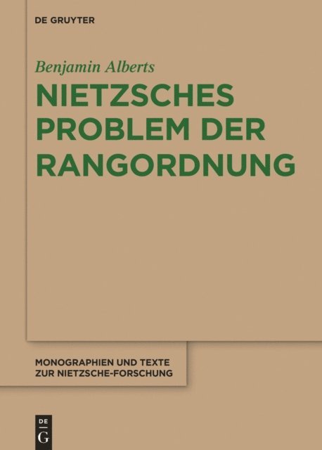 Benjamin Alberts - Nietzsches Problem der Rangordnung, E-bok