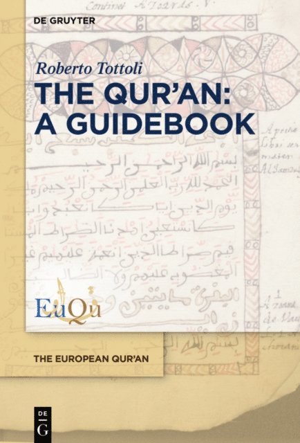 Roberto Tottoli - Qur'an: A Guidebook, E-bok