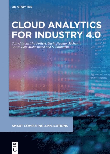 S. Shitharth, Gouse Baig Mohammad, Sachi Nandan Mohanty, Sirisha Potluri - Cloud Analytics for Industry 4.0, E-bok