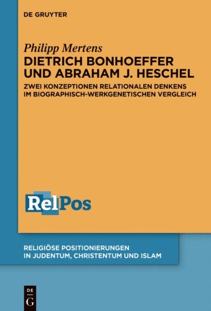 Philipp Mertens - Dietrich Bonhoeffer und Abraham J. Heschel, E-bok