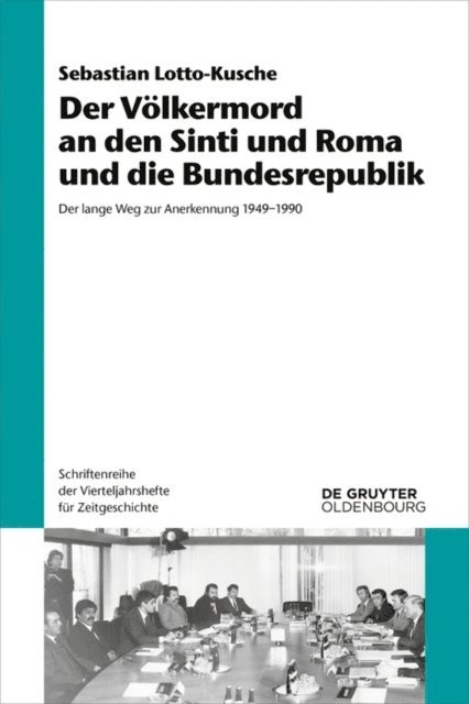 Sebastian Lotto-Kusche - Der Völkermord an den Sinti und Roma und die Bundesrepublik, E-bok