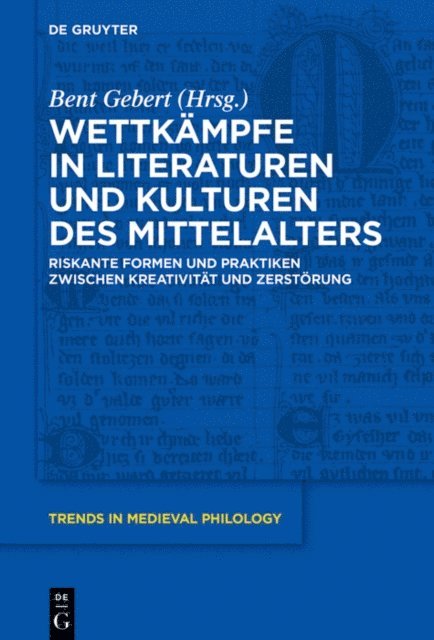 Bent Gebert - Wettkämpfe in Literaturen und Kulturen des Mittelalters, E-bok