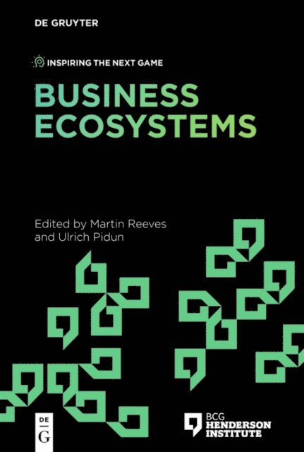 Ulrich Pidun, Martin Reeves - Business Ecosystems, E-bok