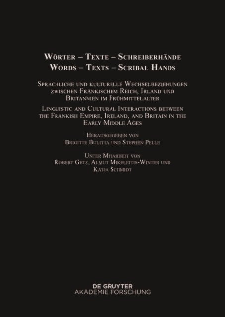 Stephen Pelle, Brigitte Bulitta - Wörter – Texte – Schreiberhände / Words – Texts – Scribal Hands, E-bok