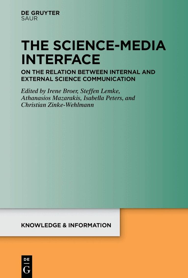 Irene Broer, Steffen Lemke, Athanasios Mazarakis, Isabella Peters, Christian Zinke-Wehlmann - Science-Media Interface, Inbunden