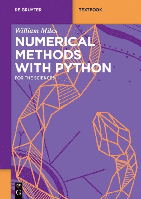 William Miles - Numerical Methods with Python, E-bok