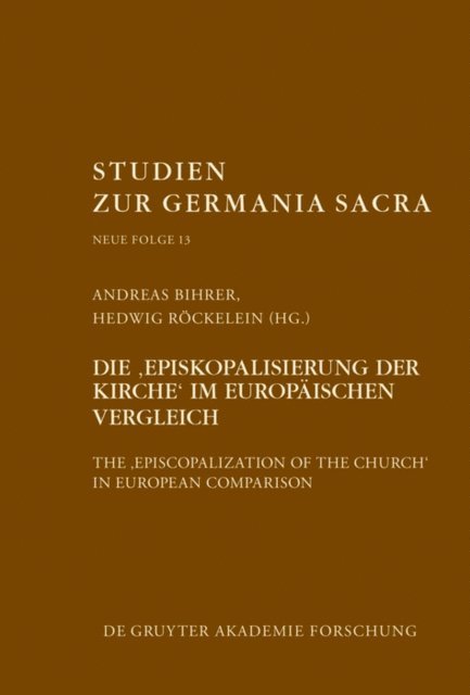 Hedwig Rockelein, Andreas Bihrer - Die „Episkopalisierung der Kirche“ im europäischen Vergleich, E-bok