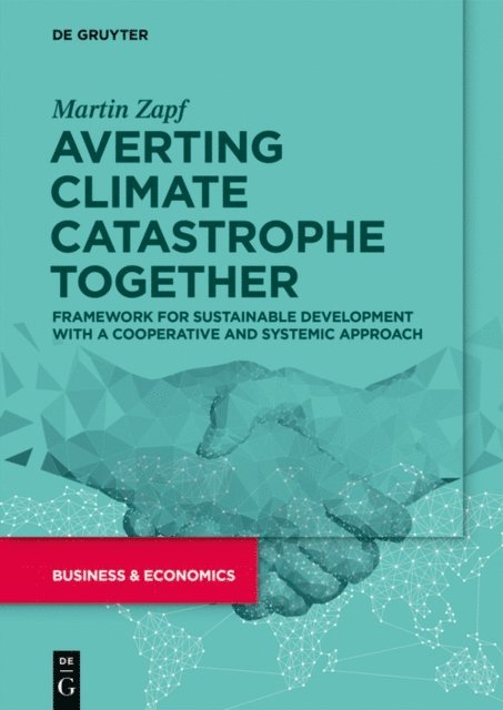Martin Zapf - Averting Climate Catastrophe Together, E-bok