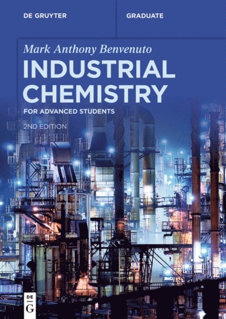 Mark Anthony Benvenuto - Industrial Chemistry, E-bok