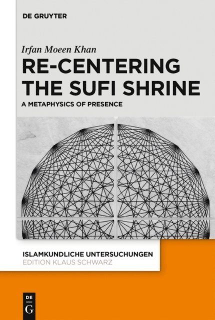 Irfan Moeen Khan - Re-centering the Sufi Shrine, E-bok