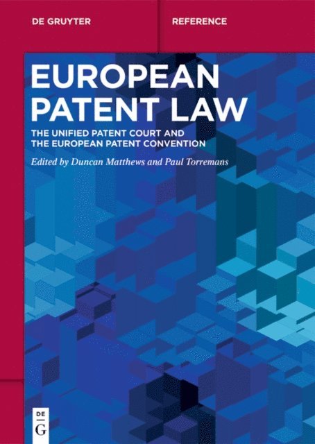 Paul Torremans, Duncan Matthews - European Patent Law, E-bok