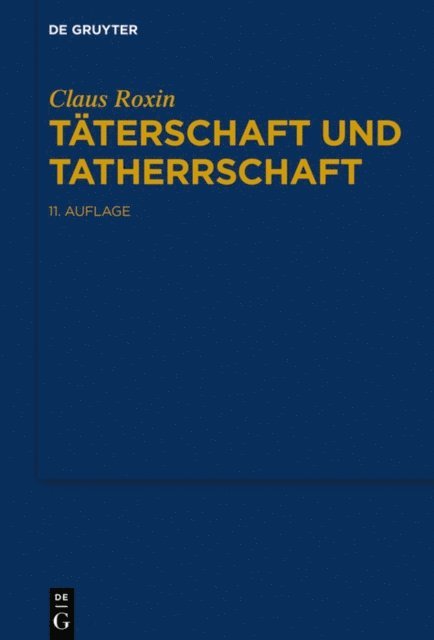Claus Roxin - Täterschaft und Tatherrschaft, E-bok