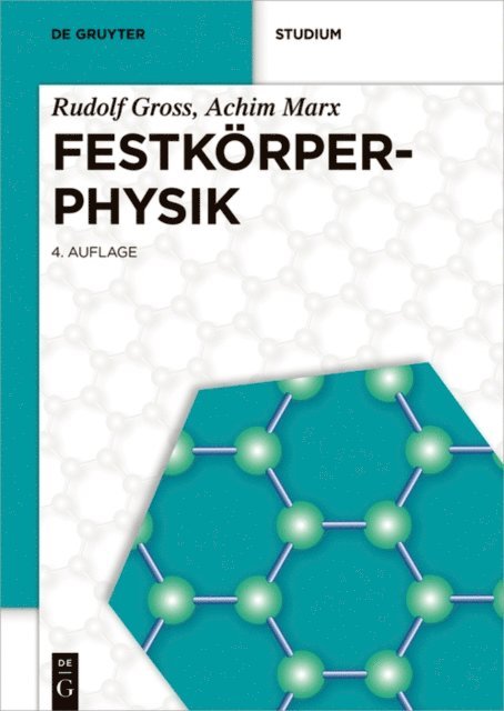 Achim Marx, Rudolf Gross - Festkörperphysik, E-bok