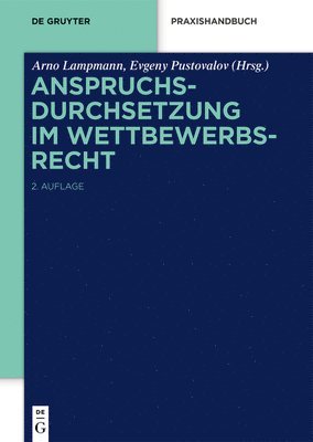 Arno Lampmann, Evgeny Pustovalov, Mark Lerach, Arno Lampmann, Evgeny Pustovalov - Anspruchsdurchsetzung Im Wettbewerbsrecht, Inbunden. Tillgänglighet: Tillfälligt slut