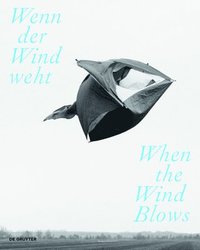 Wenn der Wind weht / When the Wind Blows