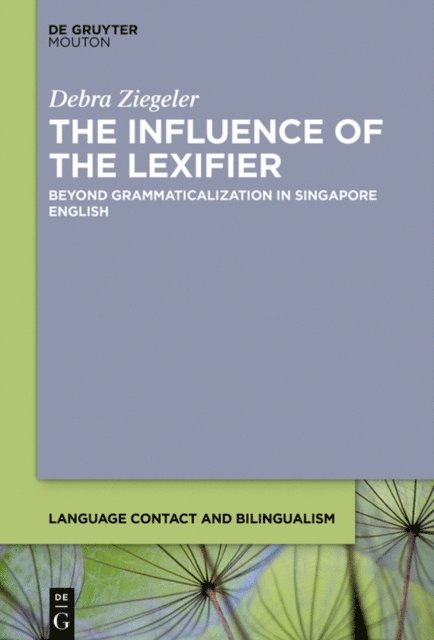 Debra Ziegeler - Influence of the Lexifier, E-bok