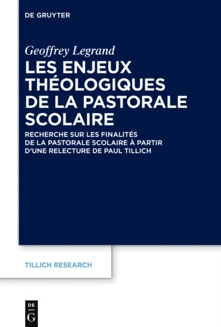 Geoffrey Legrand - Les enjeux théologiques de la pastorale scolaire, E-bok