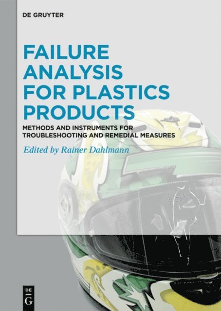 Rainer Dahlmann - Failure Analysis for Plastics Products, E-bok