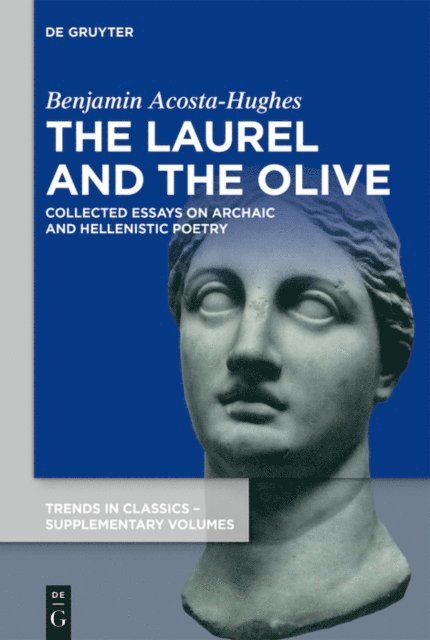 Benjamin Acosta-Hughes - Laurel and the Olive, E-bok