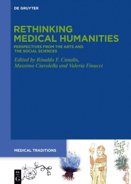 Valeria Finucci, Massimo Ciavolella, Rinaldo F. Canalis - Rethinking Medical Humanities, E-bok