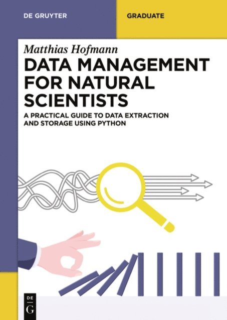 Matthias Hofmann - Data Management for Natural Scientists, E-bok
