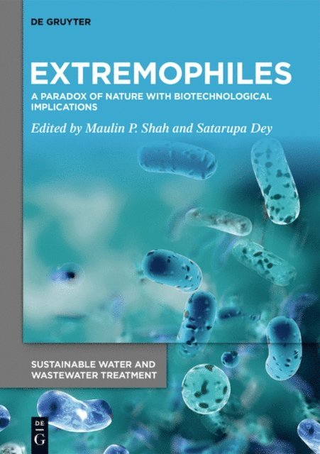 Satarupa Dey, Maulin P. Shah - Extremophiles, E-bok