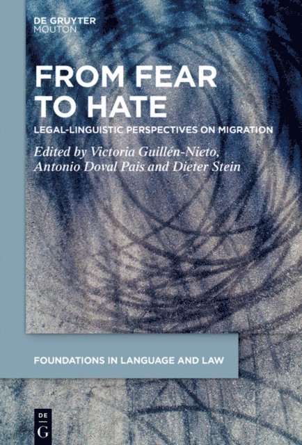 Dieter Stein, Antonio Doval Pais, Victoria Guillen-Nieto - From Fear to Hate, E-bok