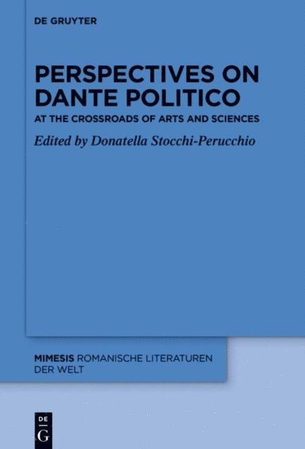 Donatella Stocchi-Perucchio - Perspectives on  Dante Politico, E-bok