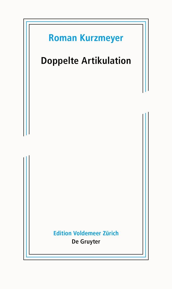Roman Kurzmeyer - Doppelte Artikulation, Häftad. Tillgänglighet: Tillfälligt slut