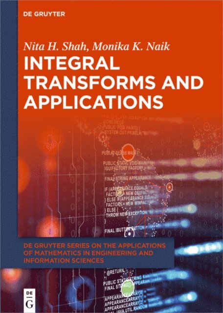 Monika K. Naik, Nita H. Shah - Integral Transforms and Applications, E-bok