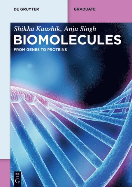 Anju Singh, Shikha Kaushik - Biomolecules, E-bok