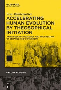 Accelerating Human Evolution by Theosophical Initiation