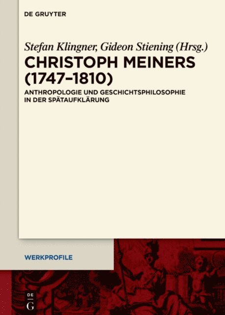 Gideon Stiening, Stefan Klingner - Christoph Meiners (1747–1810), E-bok