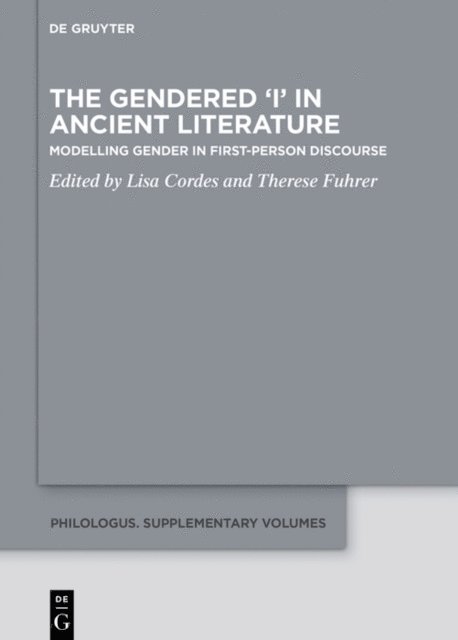 Therese Fuhrer, Lisa Cordes - Gendered 'I' in Ancient Literature, E-bok