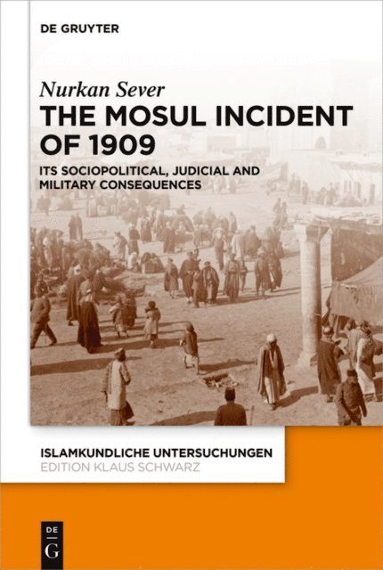 Nurkan Sever - Mosul Incident of 1909, E-bok