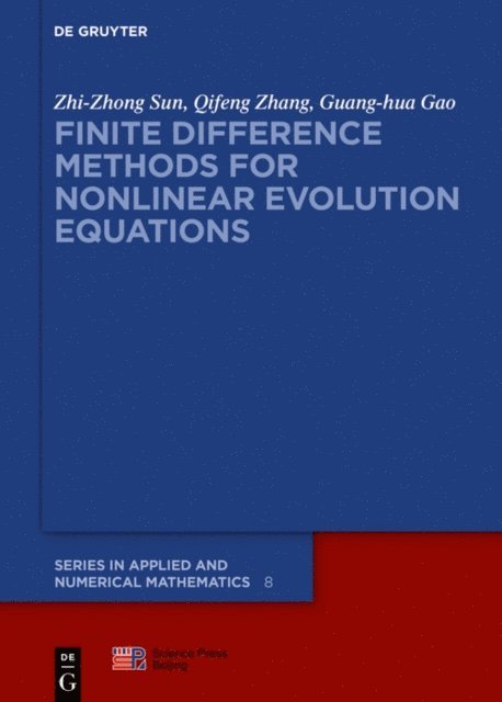 Guang-hua Gao, Qifeng Zhang, Zhi-Zhong Sun - Finite Difference Methods for Nonlinear Evolution Equations, E-bok