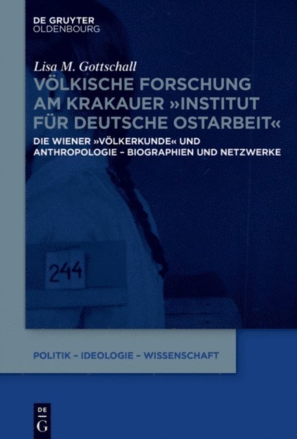 Lisa M. Gottschall - Völkische Forschung am Krakauer "Institut für Deutsche Ostarbeit", E-bok
