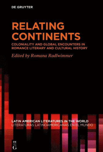 Romana Radlwimmer - Relating Continents, E-bok