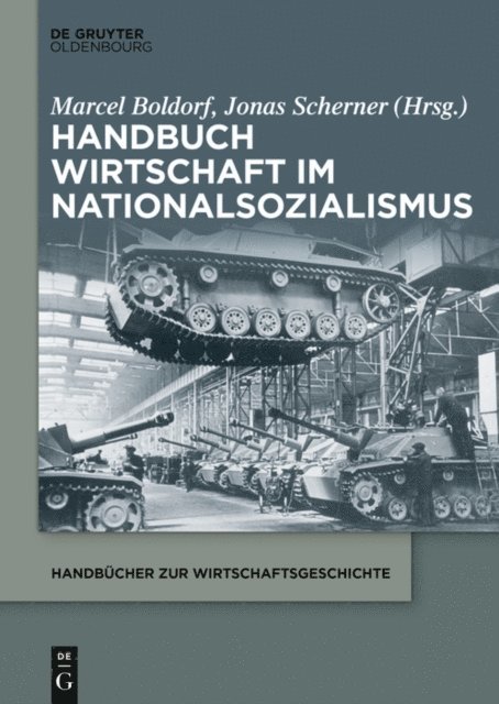 Jonas Scherner, Marcel Boldorf - Handbuch Wirtschaft im Nationalsozialismus, E-bok