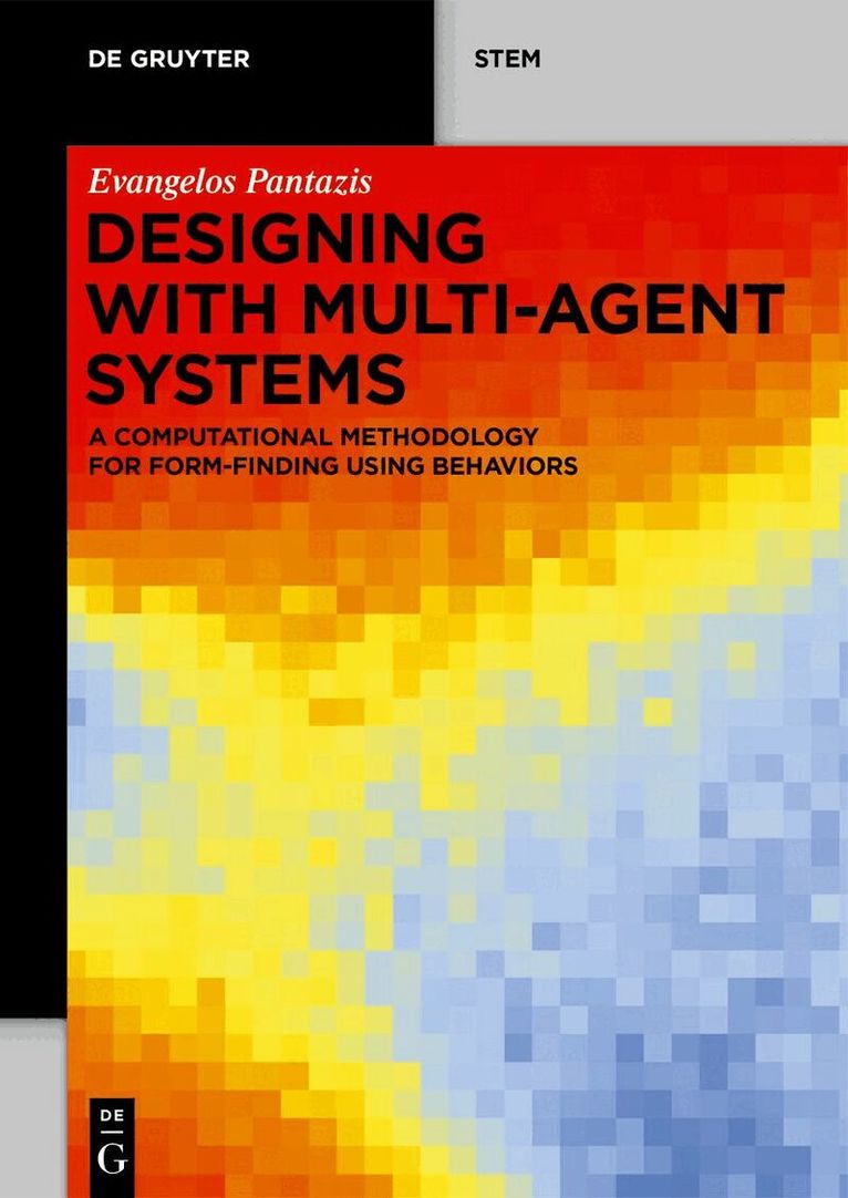 Evangelos Pantazis - Designing with Multi-Agent Systems, Häftad. Tillgänglighet: Lägg i varukorg