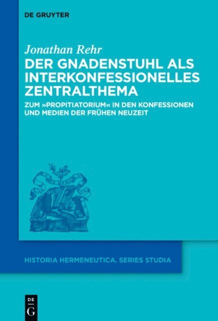 Jonathan Rehr - Der Gnadenstuhl als interkonfessionelles Zentralthema, E-bok