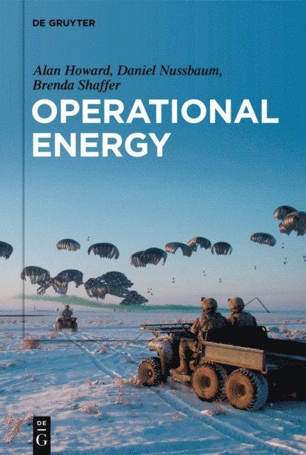 Brenda Shaffer, Daniel Nussbaum, Alan Howard - Operational Energy, E-bok
