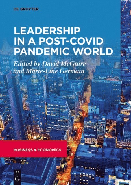 Marie-Line Germain, David McGuire - Leadership in a Post-COVID Pandemic World, E-bok