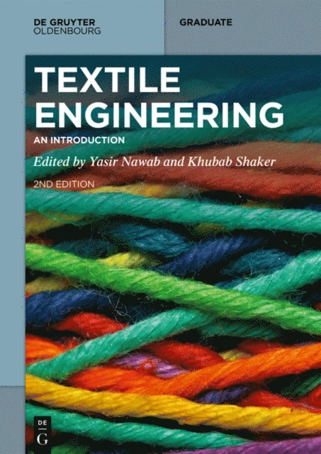 Khubab Shaker, Yasir Nawab - Textile Engineering, E-bok