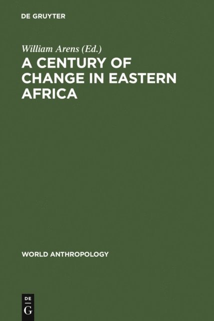 William Arens - Century of Change in Eastern Africa, E-bok
